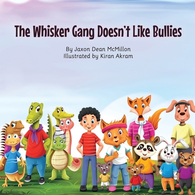 The Whisker Gang Doesn't Like Bullies [Large Print] 1962870022 Book Cover