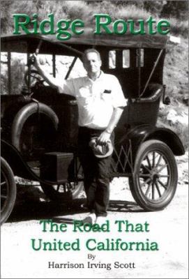 Ridge Route: The Road That United California, H... 0615120008 Book Cover