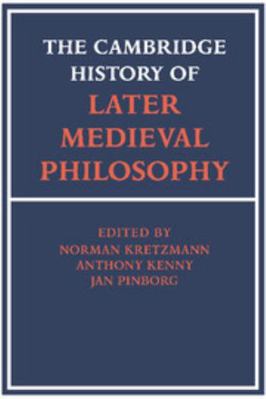 The Cambridge History of Later Medieval Philoso... 0521369339 Book Cover