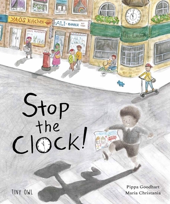 Stop the Clock! 1910328820 Book Cover