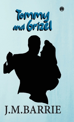 Tommy and Grizel 9355173032 Book Cover