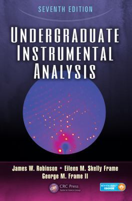 Undergraduate Instrumental Analysis 1420061356 Book Cover