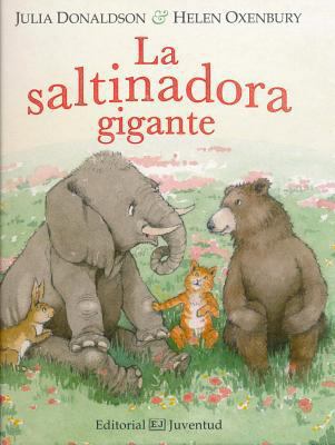 La Saltinadora Gigante [Spanish] 8426144136 Book Cover