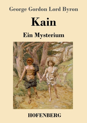 Kain: Ein Mysterium [German] 3743740478 Book Cover
