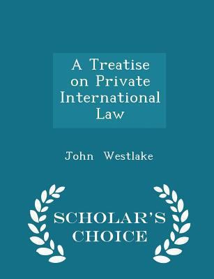 A Treatise on Private International Law - Schol... 1296286045 Book Cover