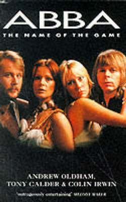 Abba: The Name of the Game 0330346881 Book Cover