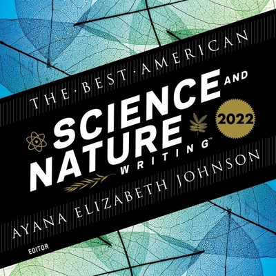 The Best American Science and Nature Writing 2022 B0B1B8RL43 Book Cover