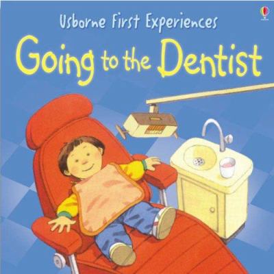 Going to the Dentist (Usborne First Experiences... 0746066597 Book Cover