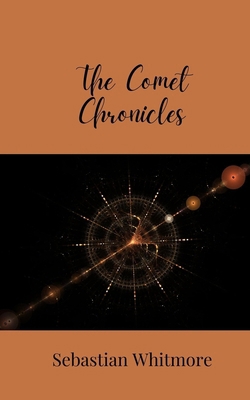 The Comet Chronicles 1805678841 Book Cover