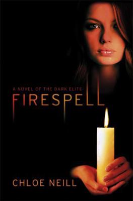 Firespell: The Dark Elite 1780620705 Book Cover