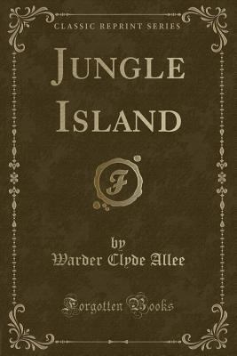 Jungle Island (Classic Reprint) 028263388X Book Cover