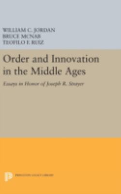 Order and Innovation in the Middle Ages: Essays... 069164425X Book Cover