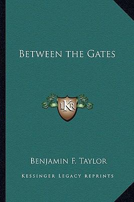 Between the Gates 116280212X Book Cover