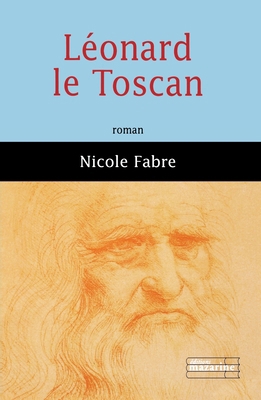 Léonard le Toscan [French] 2863743384 Book Cover