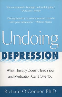 Undoing Depression 0425166791 Book Cover