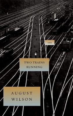 Two Trains Running: 1969 1559363037 Book Cover