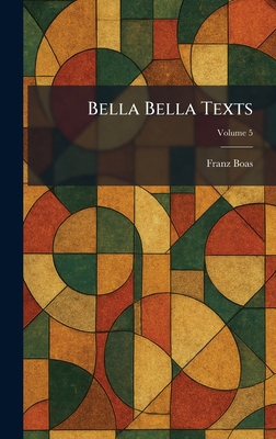 Bella Bella Texts 1025296648 Book Cover