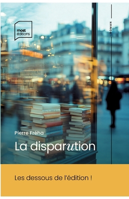 La disparution [French] 2931109126 Book Cover
