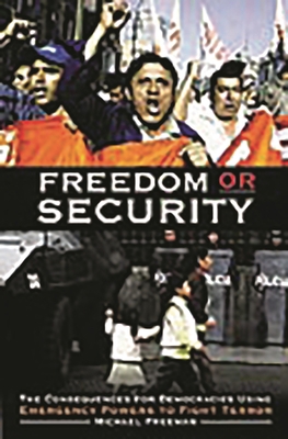 Freedom or Security: The Consequences for Democ... 027597913X Book Cover