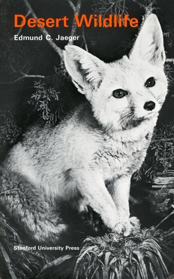 Desert Wildlife 0804701245 Book Cover