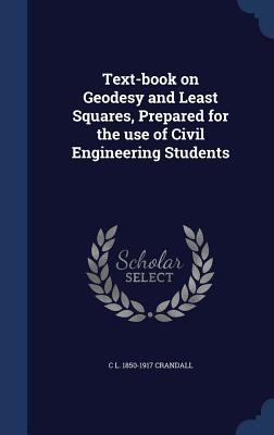 Text-book on Geodesy and Least Squares, Prepare... 134016602X Book Cover