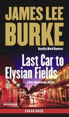 Last Car to Elysian Fields 0743533313 Book Cover