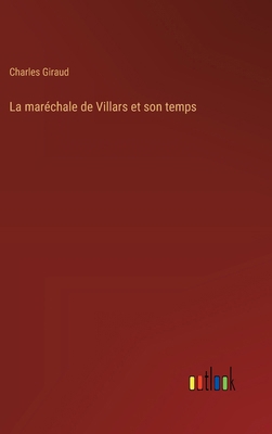 La maréchale de Villars et son temps [French] 3385020417 Book Cover