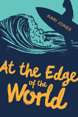 At the Edge of the World 1459810627 Book Cover