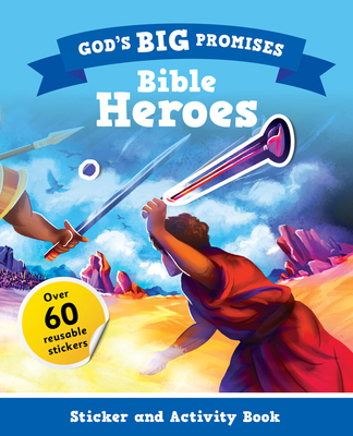 God's Big Promises Bible Heroes Sticker and Act... 1784988995 Book Cover