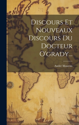 Discours Et Nouveaux Discours Du Docteur O'grad... [French] 1019554029 Book Cover