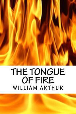The Tongue of Fire: Or the True Power of Christ... 1534730737 Book Cover
