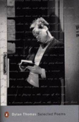 Selected Poems : Dylan Thomas 0140188894 Book Cover