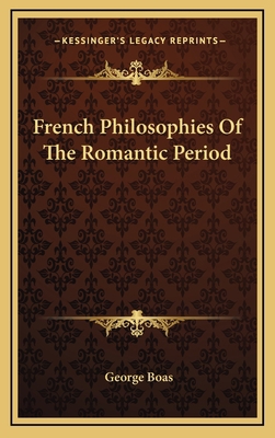 French Philosophies of the Romantic Period 1164503790 Book Cover