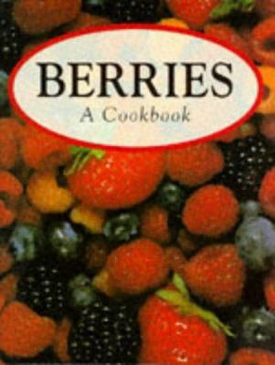 Berries: a Cookbook 0862881358 Book Cover