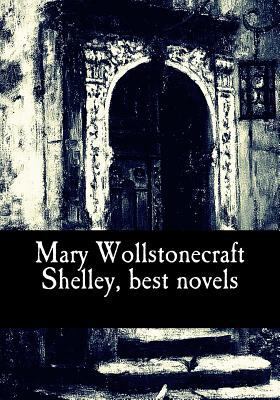 Mary Wollstonecraft Shelley, best novels 1548161306 Book Cover