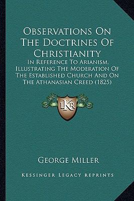 Observations On The Doctrines Of Christianity: ... 1163898139 Book Cover