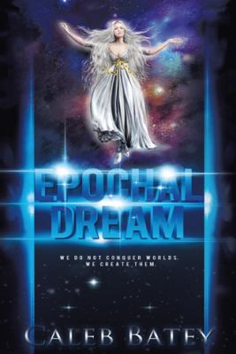 Epochal Dream 1475987897 Book Cover