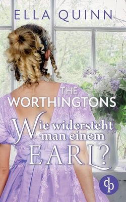 Wie widersteht man einem Earl? [German] 3986372636 Book Cover