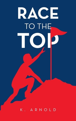 Race to the Top B0CRHLNTZ1 Book Cover