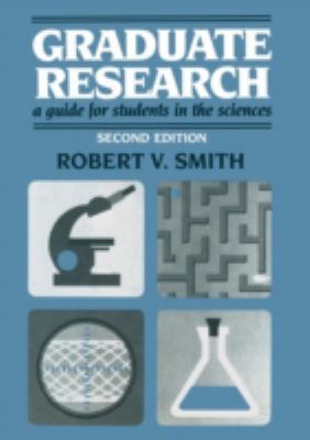 Graduate Research: A Guide for Students in the ... 0306434652 Book Cover