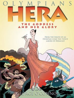 Olympians: Hera: The Goddess and Her Glory 1596434333 Book Cover
