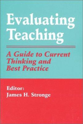 Evaluating Teaching: A Guide to Current Thinkin... 0803963564 Book Cover