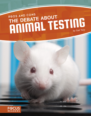 The Debate about Animal Testing 1635175925 Book Cover