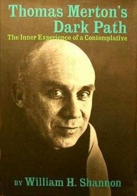 Thomas Merton's Dark Path: The Inner Experience... 0374276366 Book Cover