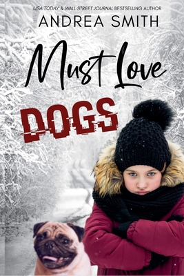 Must Love Dogs B0D3PKSM49 Book Cover