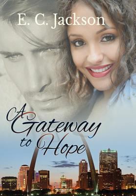 A Gateway to Hope 0996181261 Book Cover