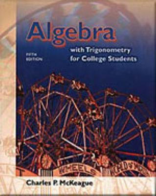 Algebra with Trigonometry for College Students ... 1285737148 Book Cover