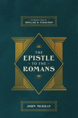 The Epistle to the Romans 1955859035 Book Cover