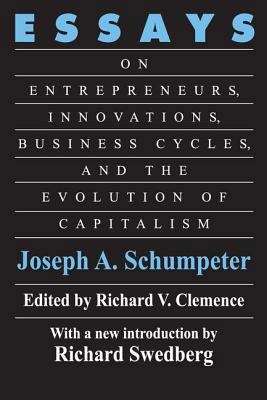 Essays: On Entrepreneurs, Innovations, Business... 0887387640 Book Cover