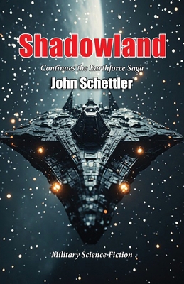 Shadowland: The Earthforce Saga Continues B0H56MQ5TQ Book Cover
